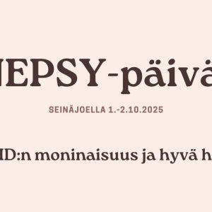 NEPSY-päivät 1.-2.10.2025: ADHD:n moninaisuus ja hyvä hoito YHDEN PÄIVÄN LIPPU